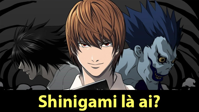 Shinigami là ai?